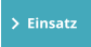 Einsatz